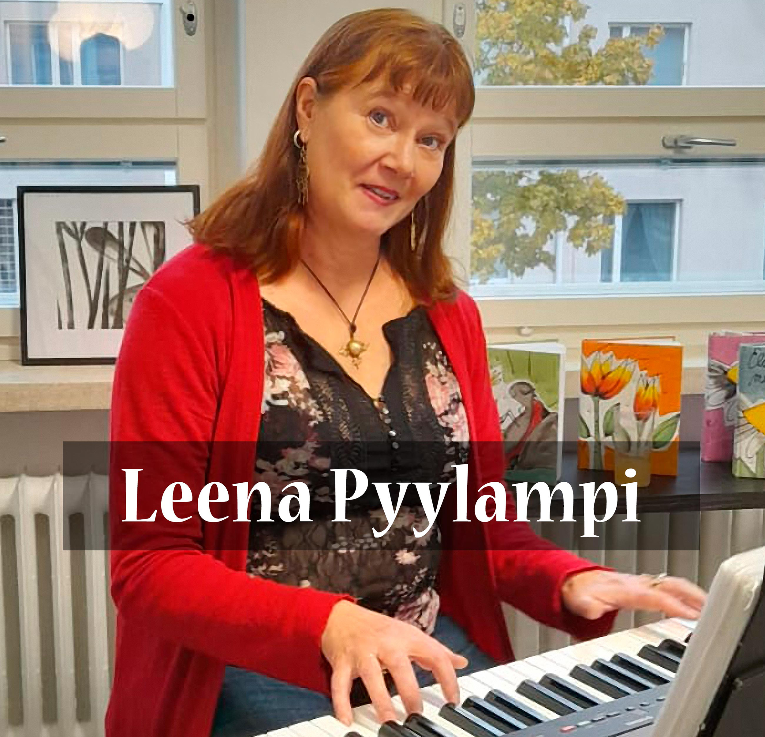 Leena Pyylampi, laulaja-pianisti, Laulava Pupujussi
